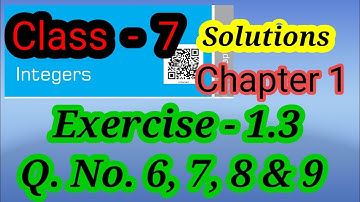 Class 7 Maths | Chapter 1 Integers Exercise 1.3 | Q. No. 6, 7, 8 & 9 | Solutions @RanveerMaths7