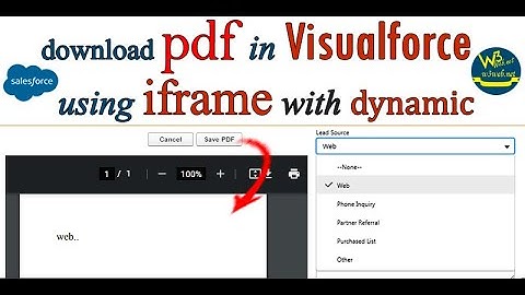 How to Show/Download pdf in visualforce page using iframe with dynamic in Salesforce | Tech W3web