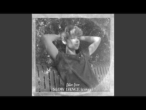 Slow Dance (Cover)