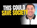This Could Save Society Ep 1