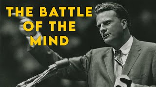 The Battle of the Mind 2 | Billy Graham Sermon #BillyGraham #Gospel #Jesus #Christ