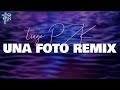 mesita, nicki nicole, tiago PZK - UNA FOTO REMIX (letra)