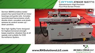 ATMAOE 56 / 67 / 710 Optoelectronic High Precision Four-Post Screen Printer