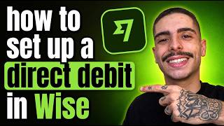 HOW TO SET UP A DIRECT DEBIT IN WISE (STEP-BY-STEP GUIDE 2026)