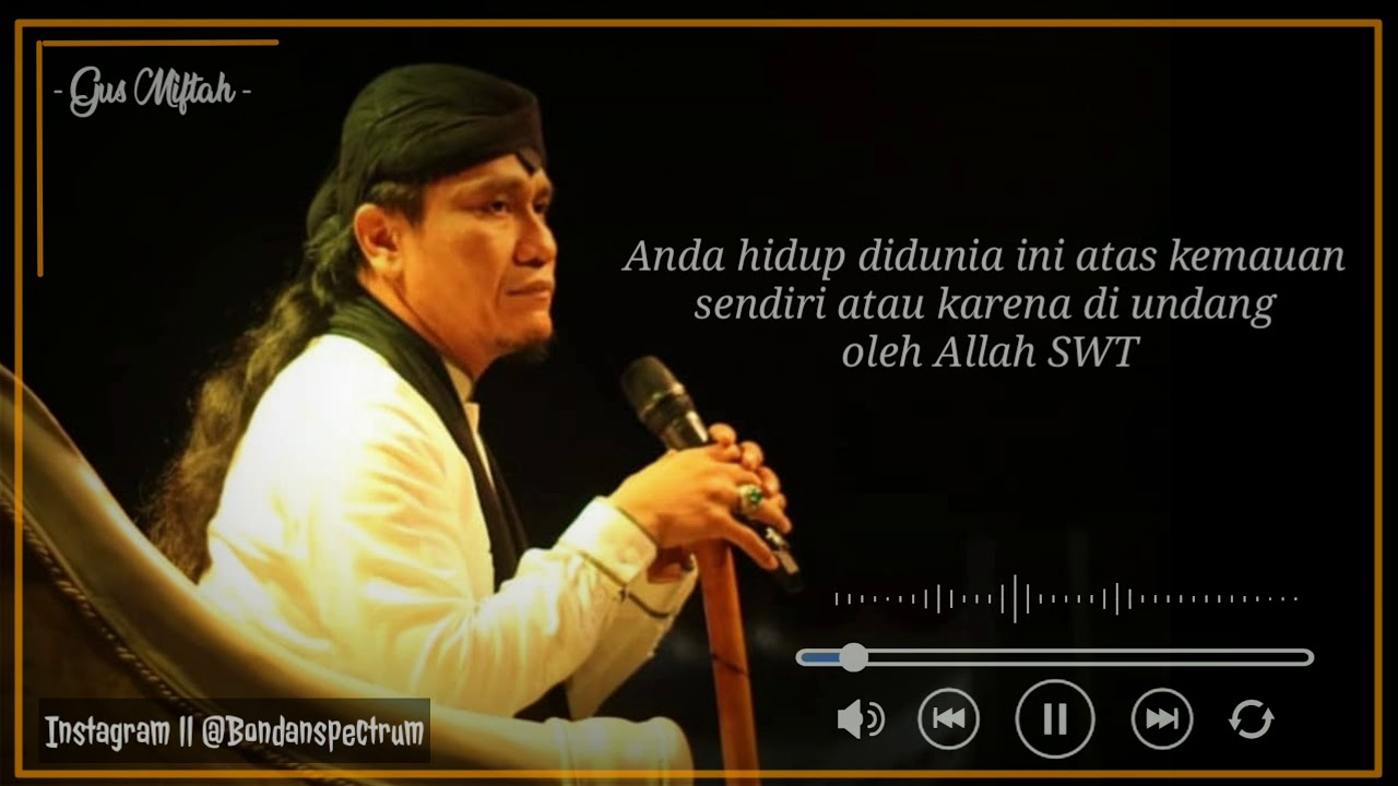 Story Wa Terbaru 2019 Gus Miftah Kata Kata Bijak Youtube