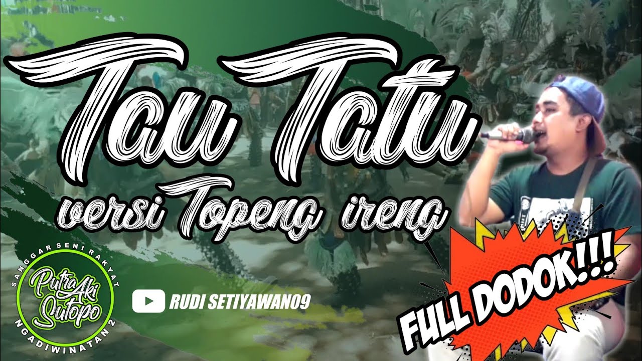 full dodok ndayakan!! Tau Tatu -  Putra Rimba Aki Sutopo