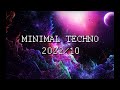 Minimal Techno 2022/10 (DJ_Spicyn )