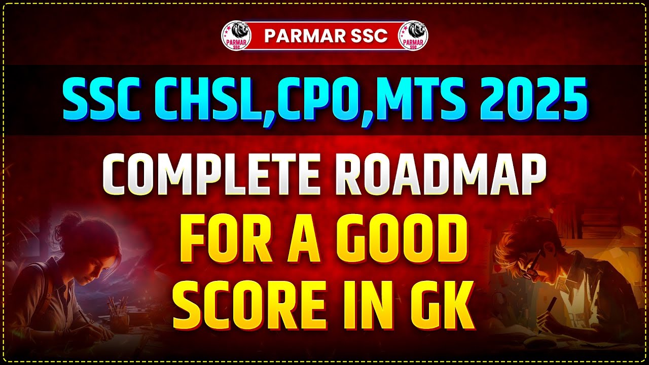 COMPLETE GK STRATEGY FOR SSC CHSL,CPO,MTS 2025 - YouTube