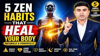 The Body Starts Healing When You Stop Rushing — 5 Zen Secrets That Change Everything