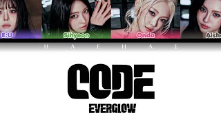 EVERGLOW - CODE Lyrics (Color Coded Lyrics Han/Rom/Pt-Br) Tradução