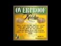 Dj retroactive  overproof riddim medley mix full strength ja prod december 2011