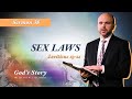 38. God’s Story: Sex Laws (Leviticus 19-21) – Sermon by V. Oliinik, April 24, 2021
