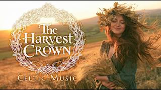 The Harvest Crown | Lughnasadh Celtic Music for Harvest and Relaxation | World Music screenshot 5