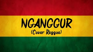 Nganggur - Masdddho (Cover Reggae By As Tone)