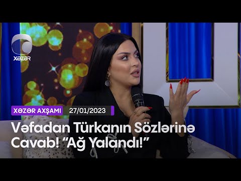 Vəfadan Türkanın Sözlərinə Cavab! \