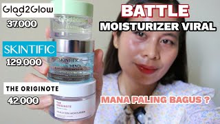 MOISTURIZER GLAD2GLOW VS SKINTIFIC VS THE ORIGINOTE -GLAD2GLOW MOISTURIZER VS SKINTIFIC VS ORIGINOTE