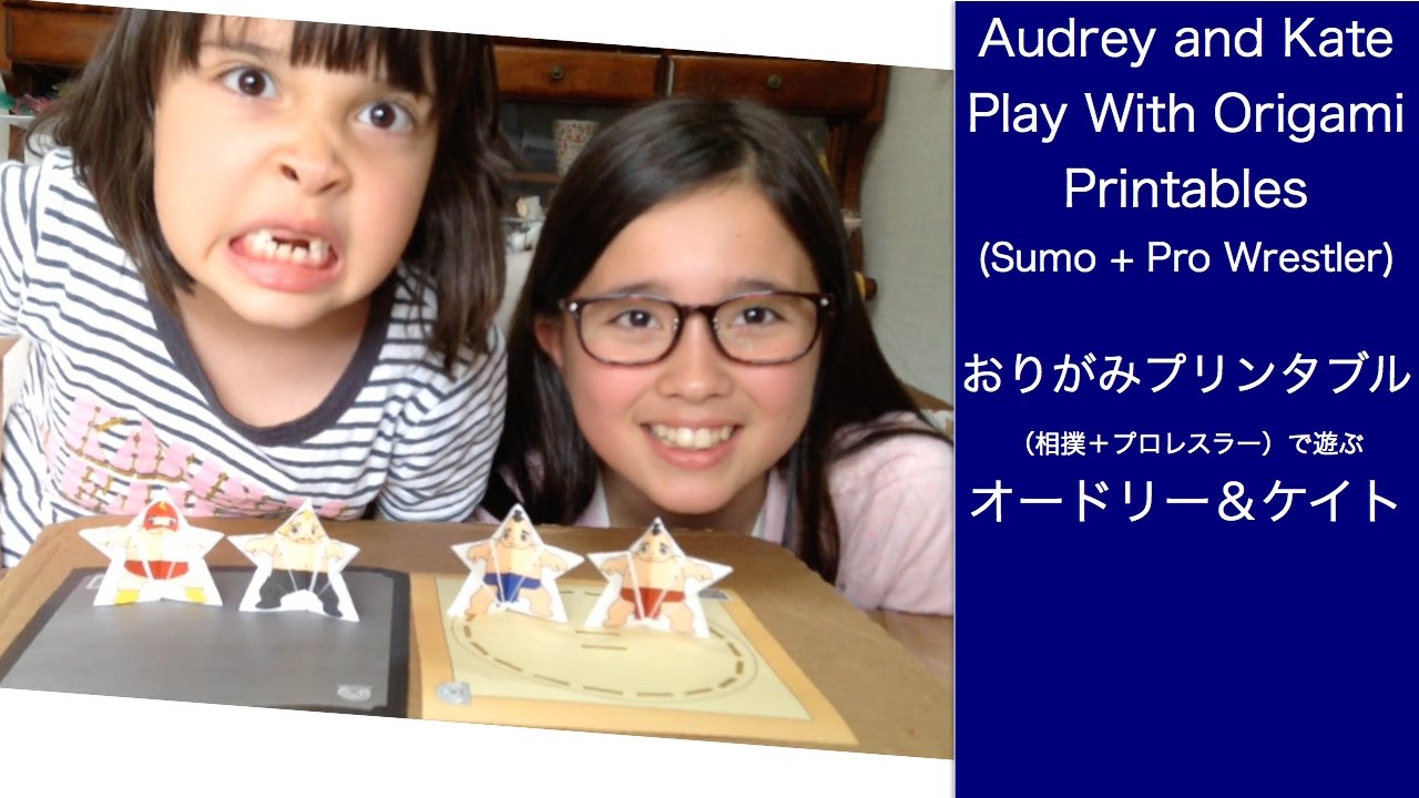 Audrey and Kate Play with Origami Printables - 折り紙で遊ぶオードリー＆ケイト