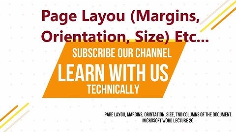 Page layout (Margins-Orientation-Size etc) Microsoft Word Video 21