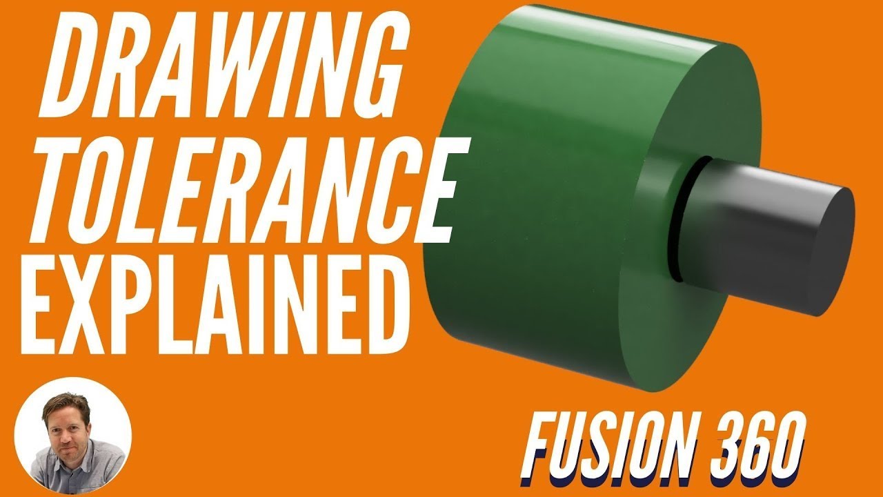 Tolerance In Drawings (How Stuff Fits Together) Fusion 360