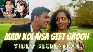 Main Koi Aisa Geet Gaoon Video Recreation | Sachit, Jimika, Shah Rukh Khan, Juhi Chawla | Yes Boss