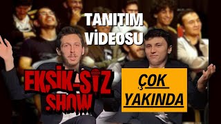 Eksik-Siz Show Tanıtım Videosu Fuat Özakça Ahmet Akpınar