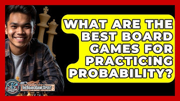 What Are The Best Board Games For Practicing Probability? - The Board Game Xpert