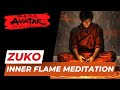 Inner flame meditation find peace with prince zuko from avatar  ambient fire sounds soothing music