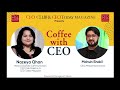 Mohsin shakil ceo minsa international in coffee with ceo program 