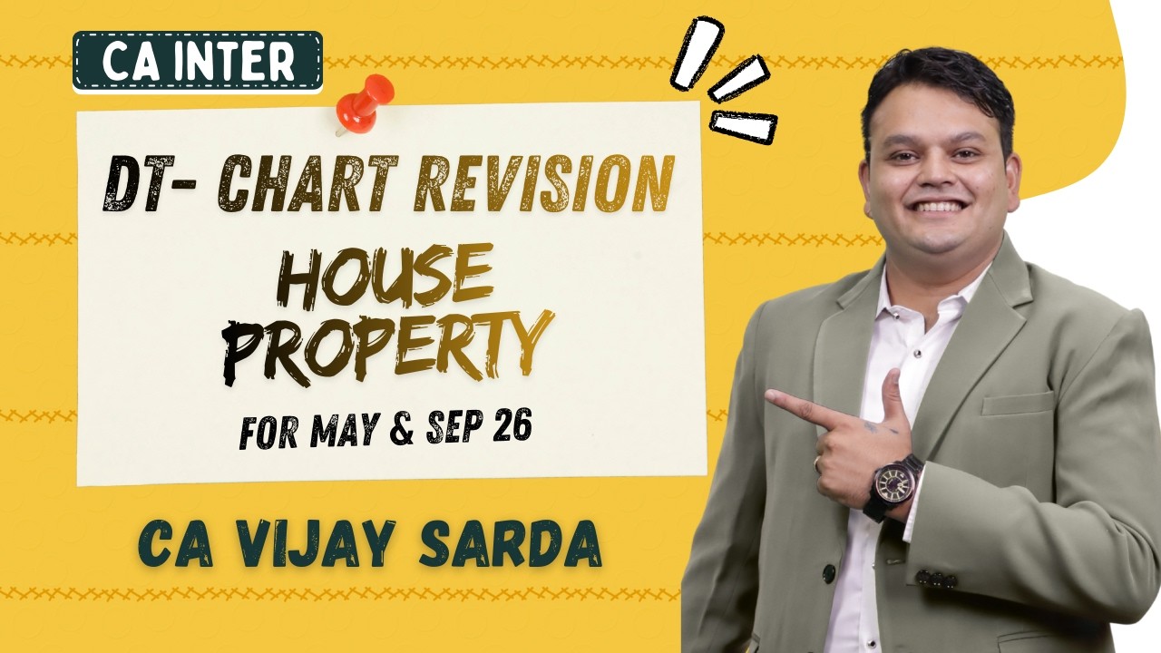 DT  Revision | House Property | CA Inter | May & Sept 26 | CA Vijay Sarda