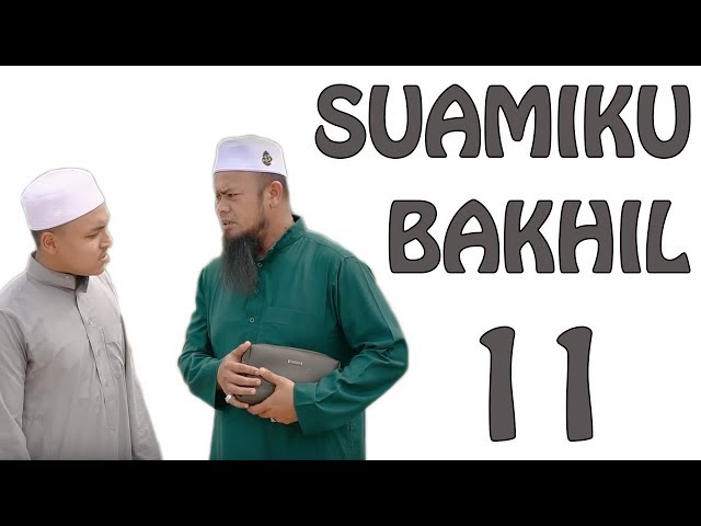 SUAMIKU BAKHIL 11 class=