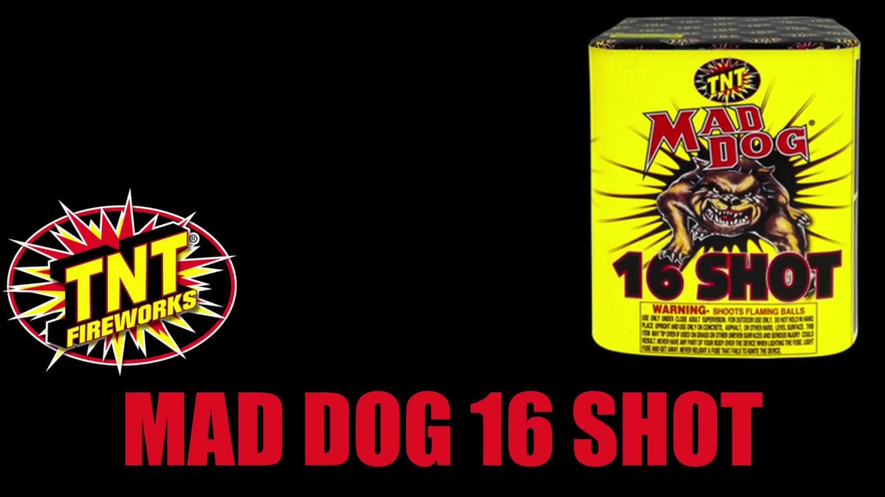 Mad Dog 16 Shot TNT® Fireworks Official Video YouTube