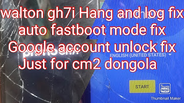 Walton GH7i Frp Password reset After Fastboot mod Problem Fix hang and logo fix by cm2