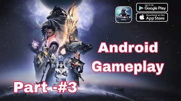 Destiny: Rising Gameplay , Destiny walkthrough part-3 (Android/IOS)