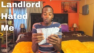 Storytime My Landlord Broke Me