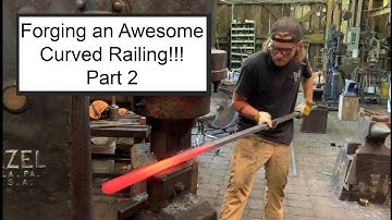 Forging an Awesome Curved Railing!!!! Part 2