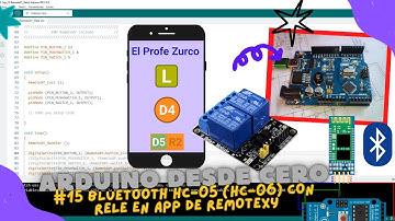 ⚡ Curso de Arduino Cap_15 Manejo de Modulos RELE con Arduino con la app de RemoteXY HC-05 (HC-06)