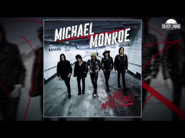 Michael Monroe - Heaven Is A Free State