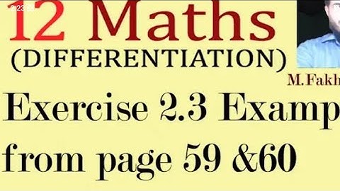 2nd year maths exercise 2.3 example page no 59 and 60|Differentiation