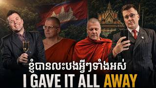 He Came to CAMBODIA for a Job… and Became a MONK