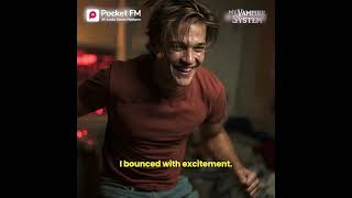 I'm the School's Biggest Loser, But I'm a Secret Vampire | My Vampire System | Pocket FM