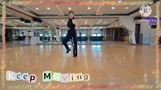 Keep Moving line dance  // 32c 2w  // Level: Easy intermediate  //  매력적인 작품