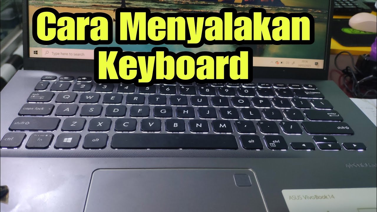 Cara Agar Keyboard Laptop Menyala YouTube