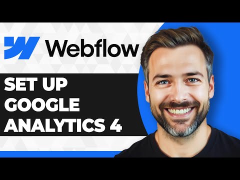 How to Set Up Google Analytics 4 on Your Webflow Website (2026 Guide)