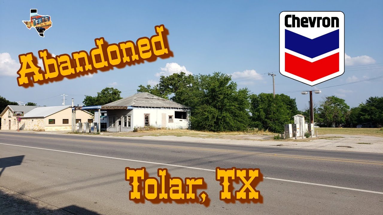 abandoned chevron tolar tx youtube abandoned chevron tolar tx