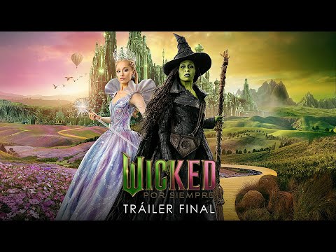 Wicked: Por Siempre | Tráiler Oficial (Universal Pictures) – HD