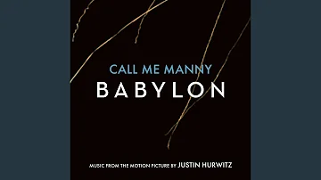 Call Me Manny (Music from the Motion Picture "Babylon")