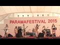 KANIKAPILA PARAMAFESTIVAL 2015 トラブルメイカー