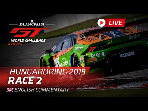 RACE 2 - HUNGARY - BLANCPAIN GT WORLD CHALLENGE EUROPE 2019  - ENGLISH