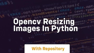 Opencv resizing images in python