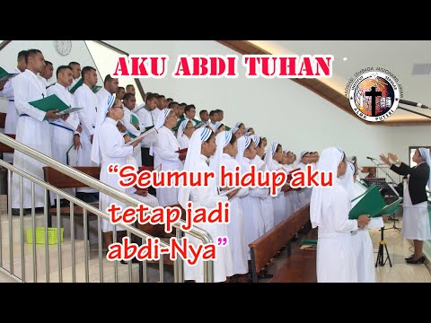 Aku Abdi Tuhan-Koor Kaul Kekal ALMA PUTERI (Malang, 10 Juli 209)